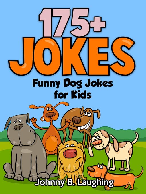 Title details for Funny Dog Jokes for Kids by Johnny B. Laughing - Available